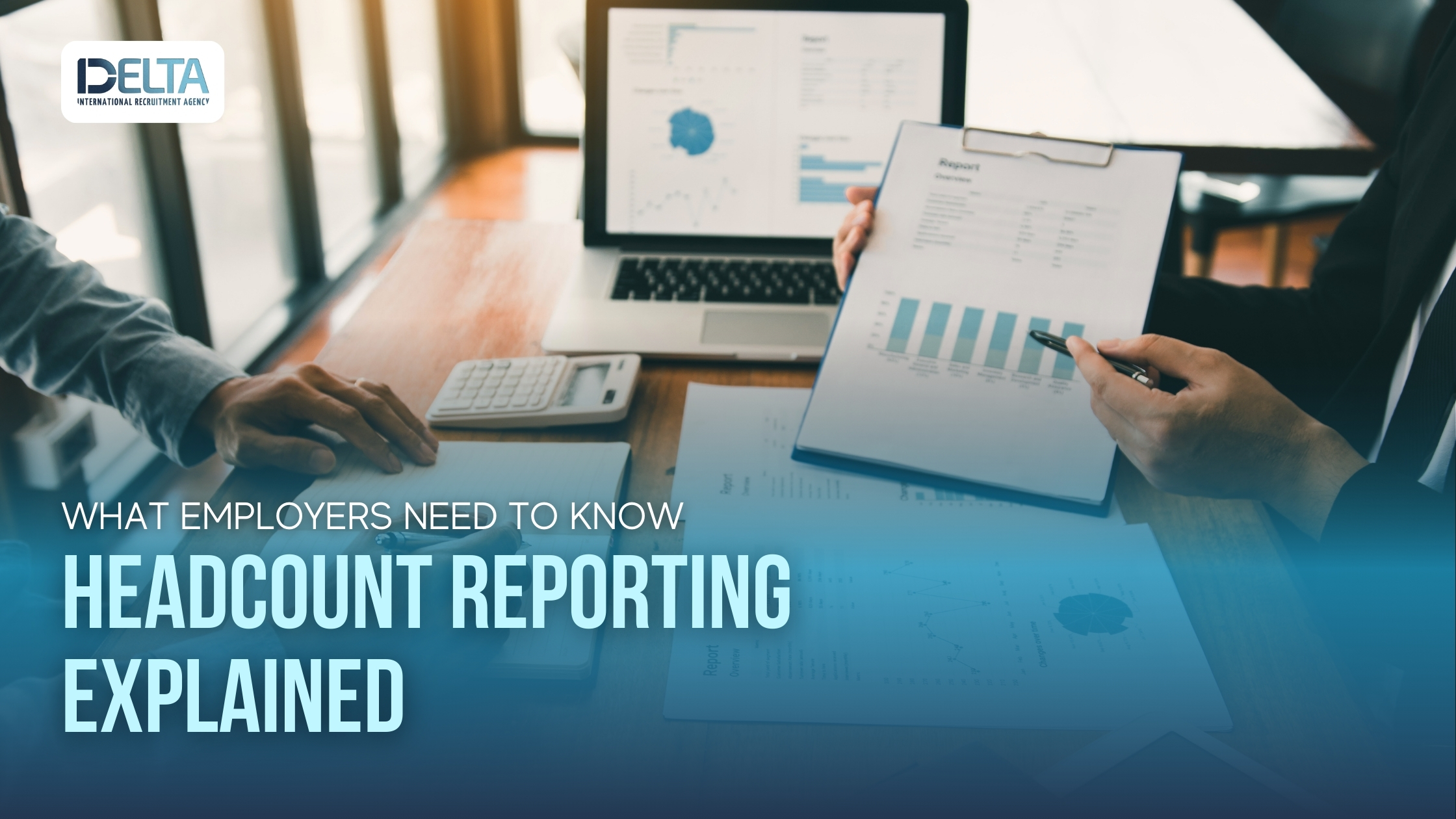 Headcount Reporting Explained: What Employers Need to Know